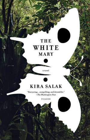 The White Mary de Kira Salak