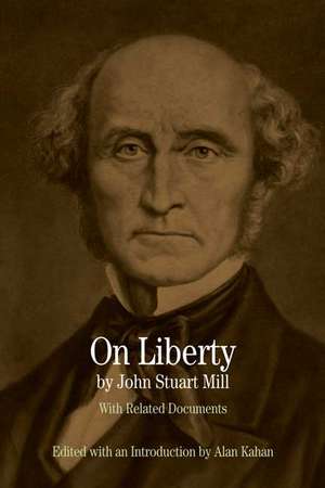 On Liberty: With Related Documents de John Stuart Mill