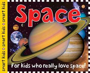 Smart Kids Space de Roger Priddy