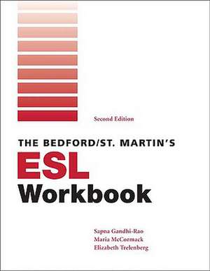 The Bedford/St. Martin's ESL Workbook de Sapna Gandhi-Rao