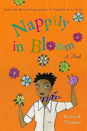 Nappily in Bloom de Trisha R. Thomas