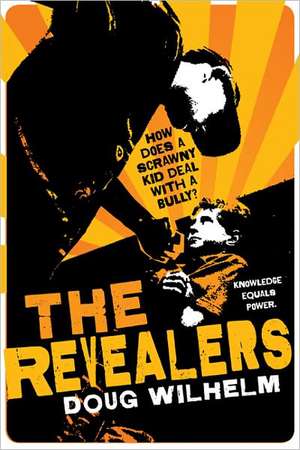 The Revealers de Doug Wilhelm