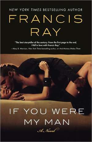 If You Were My Man de Francis Ray