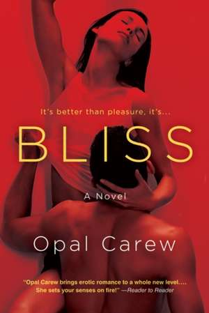 Bliss de Opal Carew