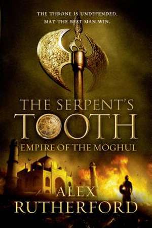 The Serpent's Tooth de Alex Rutherford