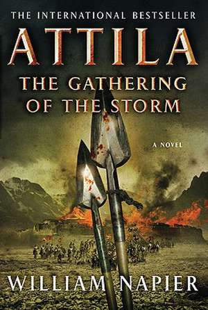 Attila the Gathering of the Storm de William Napier