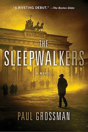 The Sleepwalkers de Paul Grossman