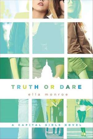 Truth or Dare de Ella Monroe