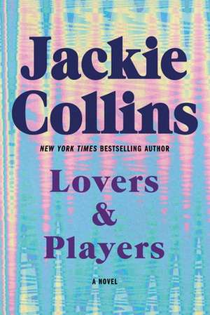 Lovers & Players de Jackie Collins