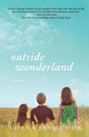 Outside Wonderland de Lorna Jane Cook