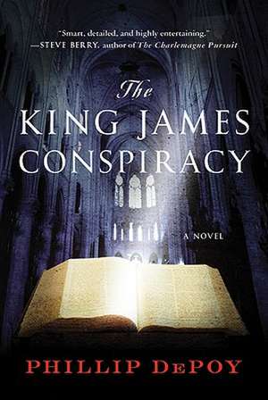 The King James Conspiracy de Phillip Depoy