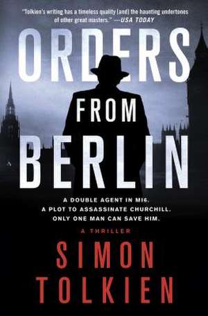 Orders from Berlin de Simon Tolkien