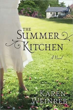 The Summer Kitchen de Karen Weinreb