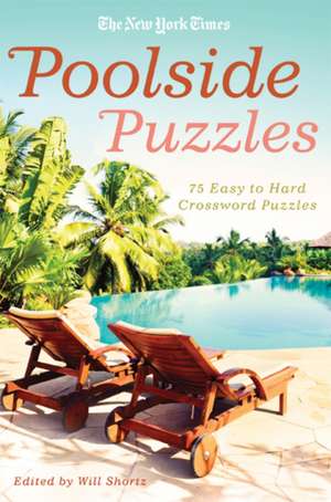 NYT POOLSIDE PUZZLES de Will Shortz