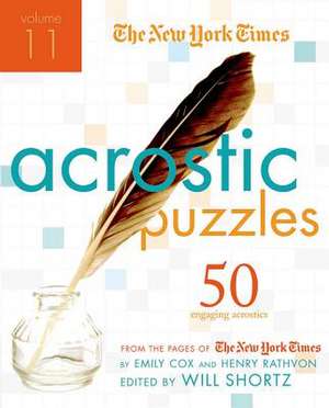 The New York Times Acrostic Puzzles, Volume 11: 50 Engaging Acrostics from the Pages of the New York Times de Musician Cox, Emily