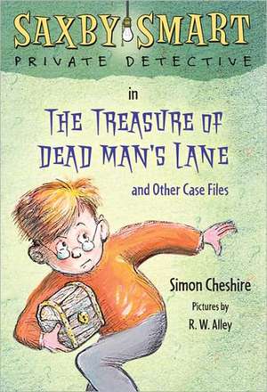 The Treasure of Dead Man's Lane and Other Case Files de Simon Cheshire