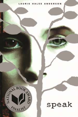 Speak de Laurie Halse Anderson