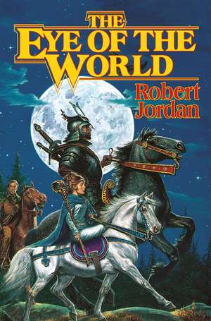 The Eye of the World de Robert Jordan