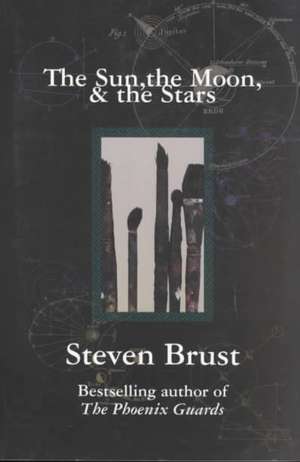 The Sun, the Moon, and the Stars de Steven Brust