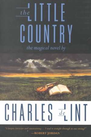 The Little Country de Charles de Lint