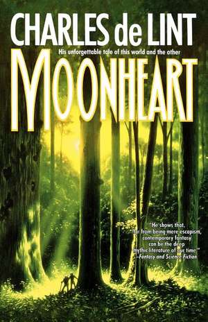 Moonheart de Charles de Lint