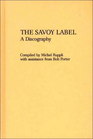 The Savoy Label de Michel Ruppli