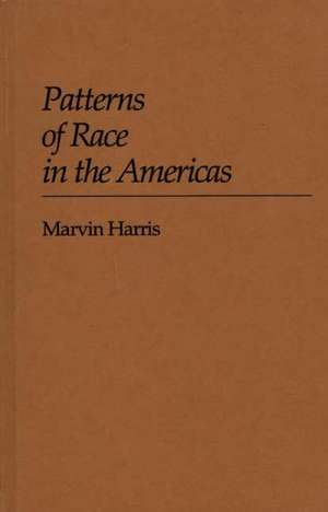 Patterns of Race in the Americas de Marvin Harris