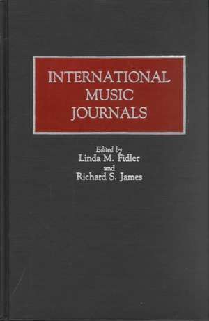 International Music Journals de Linda M. Fidler