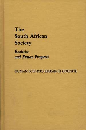 The South African Society: Realities and Future Prospects de Human