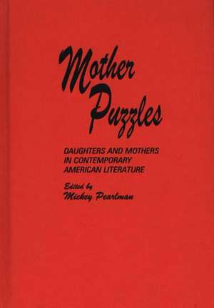 Mother Puzzles de Mickey Pearlman