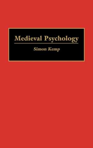 Medieval Psychology de Simon Kemp