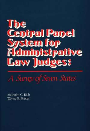 Central Panel System for Administrative Law Judges de Rich