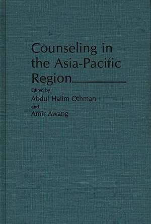 Counseling in the Asia-Pacific Region de Amir Awang