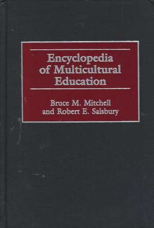 Encyclopedia of Multicultural Education de Bruce Mitchell