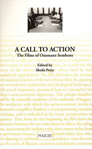 A Call to Action: The Films of Ousmane Sembene de Shelia Petty