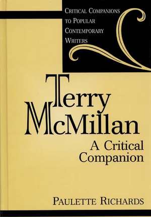 Terry McMillan: A Critical Companion de Paulette Richards