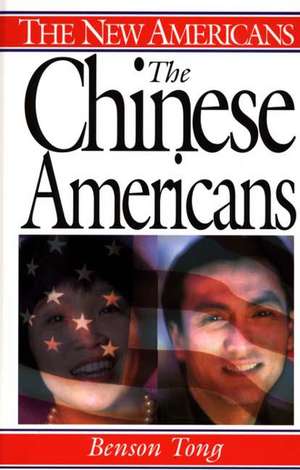 The Chinese Americans de Benson Tong