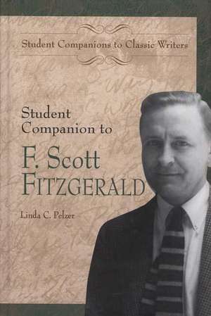 Student Companion to F. Scott Fitzgerald de Linda C. Pelzer