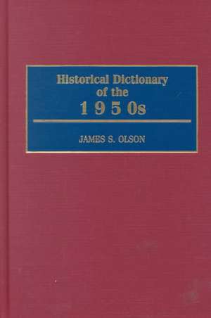 Historical Dictionary of the 1950s