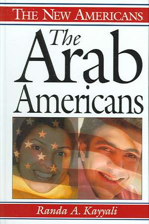 The Arab Americans de Randa A. Kayyali