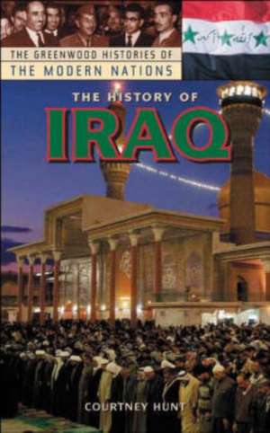 The History of Iraq de Courtney Hunt