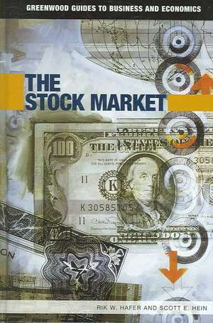 The Stock Market de Rik W. Hafer