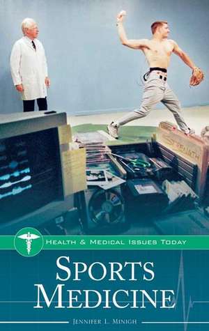 Sports Medicine de Jennifer L. Minigh