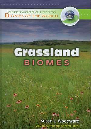 Grassland Biomes de Susan L Woodward