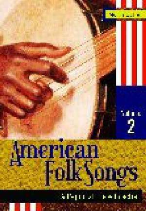 American Folk Songs: A Regional Encyclopedia Volume 2 de Norm Cohen