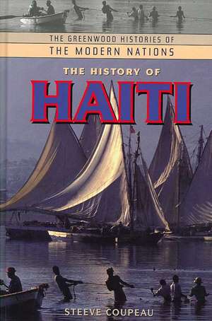 The History of Haiti de Steeve Coupeau