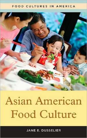 Asian American Food Culture de Alice L. McLean