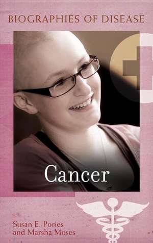 Cancer de Susan E. Pories