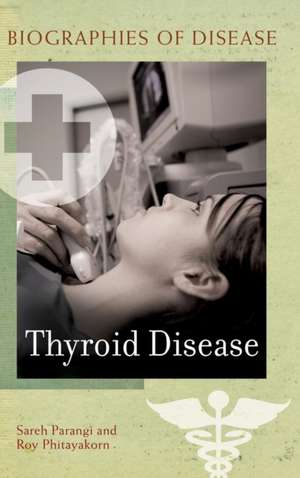 Thyroid Disease de Sareh Parangi