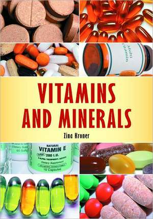 Vitamins and Minerals de Zina Kroner